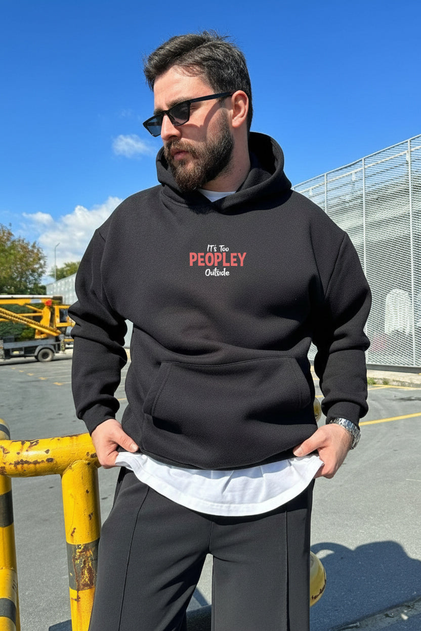 Black "It's too peoply outside" Hoodie