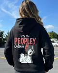 Black "It's too peoply outside" Hoodie