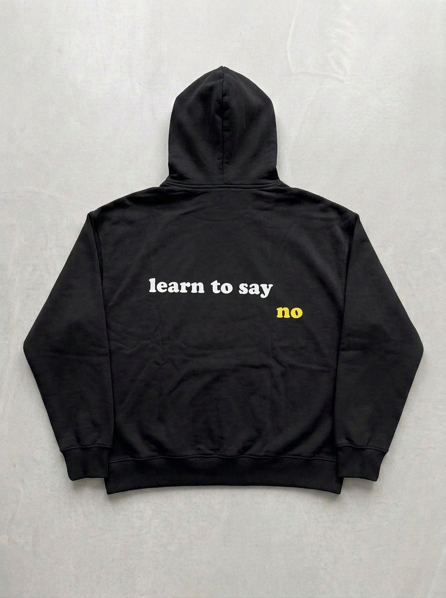 Learn To Say No Hoodie - Black - back