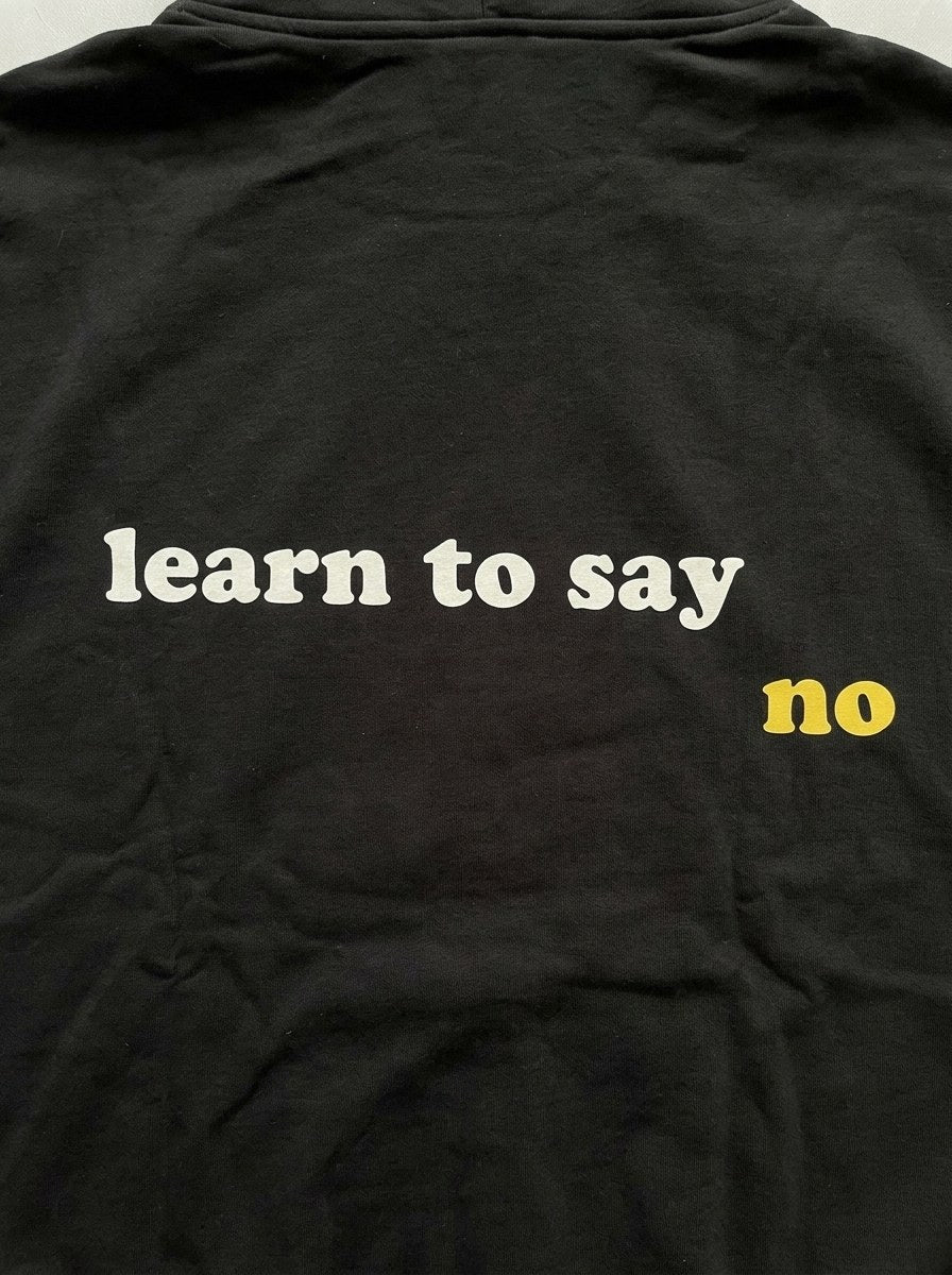 Learn To Say No Hoodie - Black - back print close-up