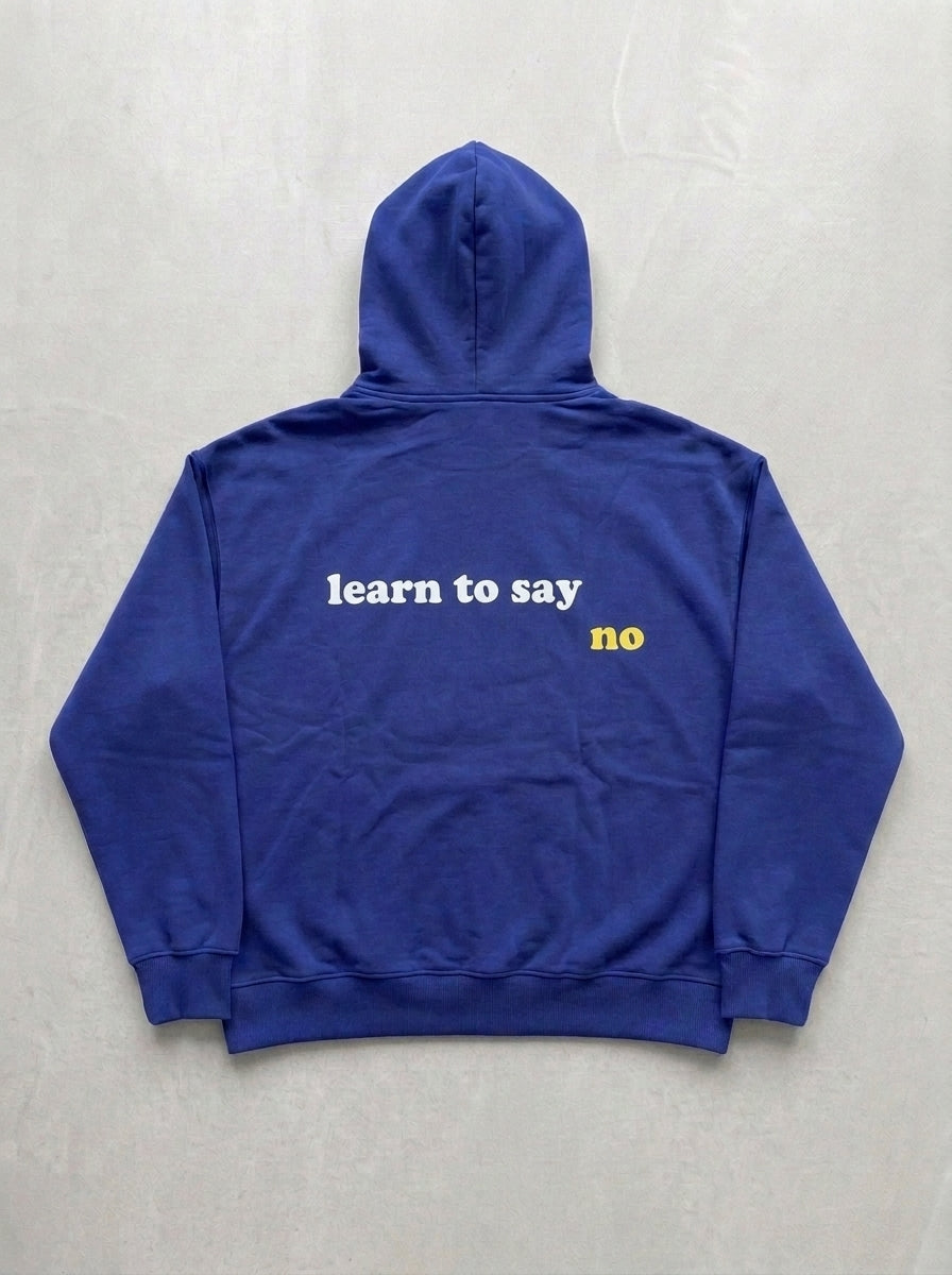 Learn To Say No Hoodie - Royal Blue - back