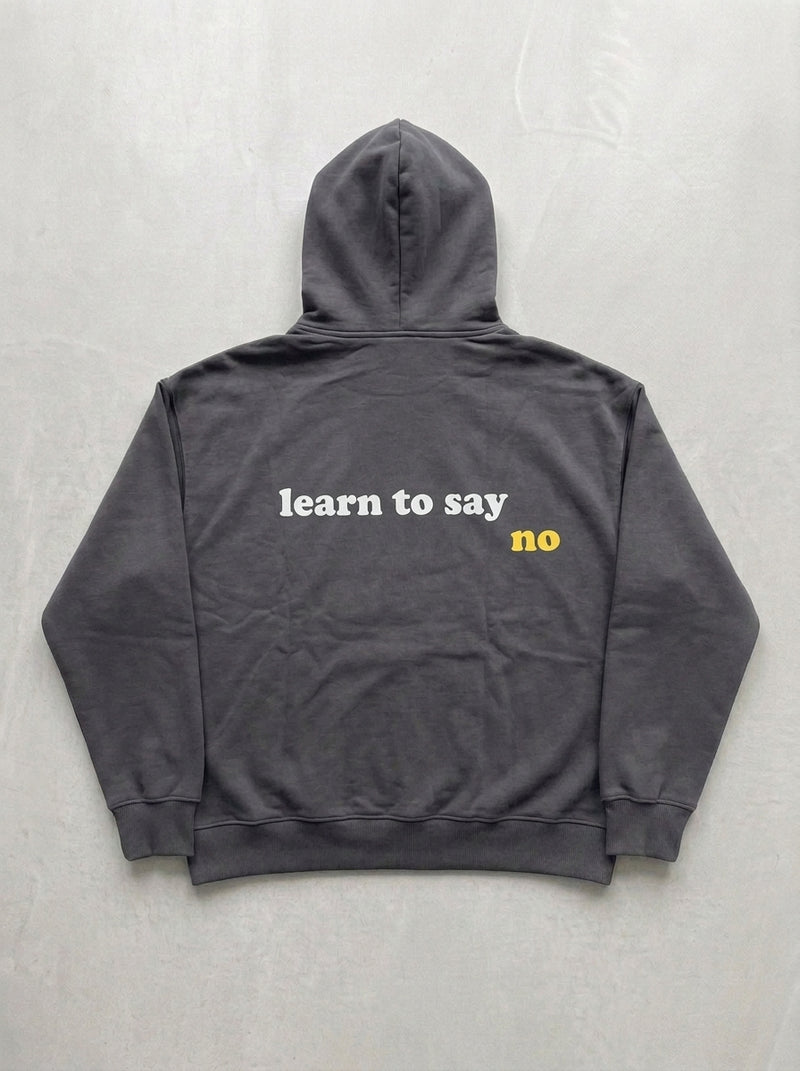 Learn To Say No Hoodie - Smoked