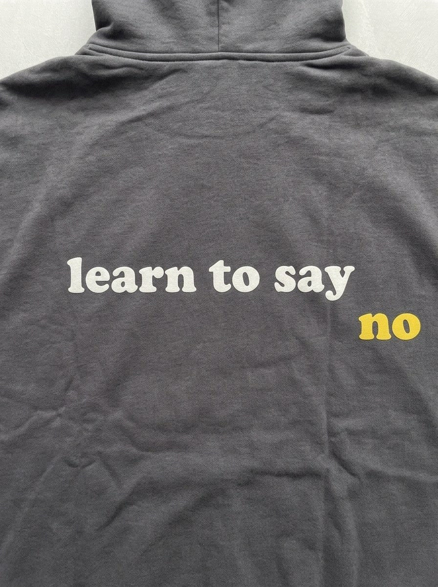 Learn To Say No Hoodie - Smoked - back print close-up