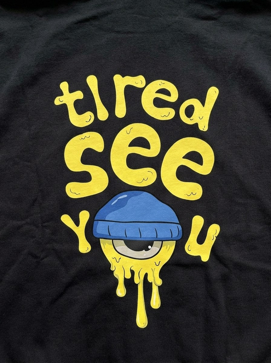 Tired See You Hoodie - Black - back print close-up